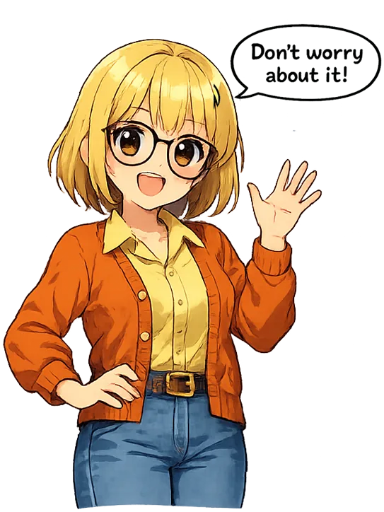Goldie waving, with a speech bubble that reads: Don't worry about it!